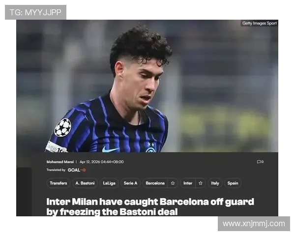 巴萨接近签下巴斯托尼 国米愿降价 巴萨接近签下巴斯托尼 国米愿降价